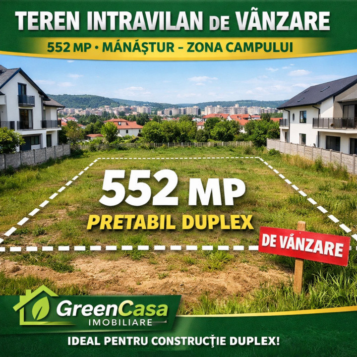 Teren intravilan de vânzare, 552 mp, Mănăștur, zona Campului